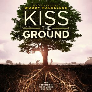 Kiss the Ground-poster Kiss the Ground-poster